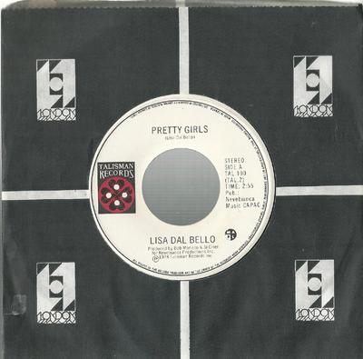 7inch Record LISA DAL BELLO - Pretty Girls TAL100 Talisman Record 1978 Canada Dance & Electronica Used