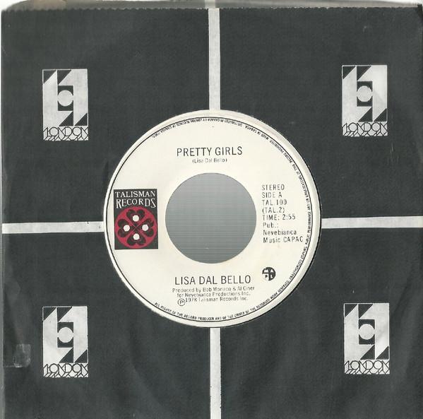 

7inch Record LISA DAL BELLO - Pretty Girls TAL100 Talisman Record 1978 Canada Dance & Electronica Used