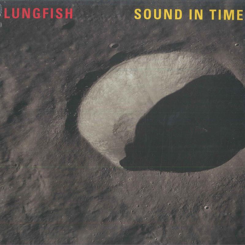 

LP Record LUNGFISH - Sound In Time DIS97V Dischord Record 2016 US Rock