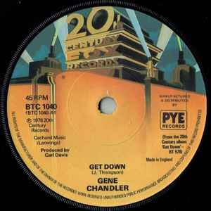 

7inch Record GENE CHANDLER - Get Down BTC1040 20th Century Fo 1978 UK Soul/Funk Used