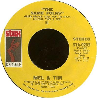 7inch Record MEL & TIM - The Same Folks / It's Those Little  STA0202 Stax 1974 US Soul/Funk Used