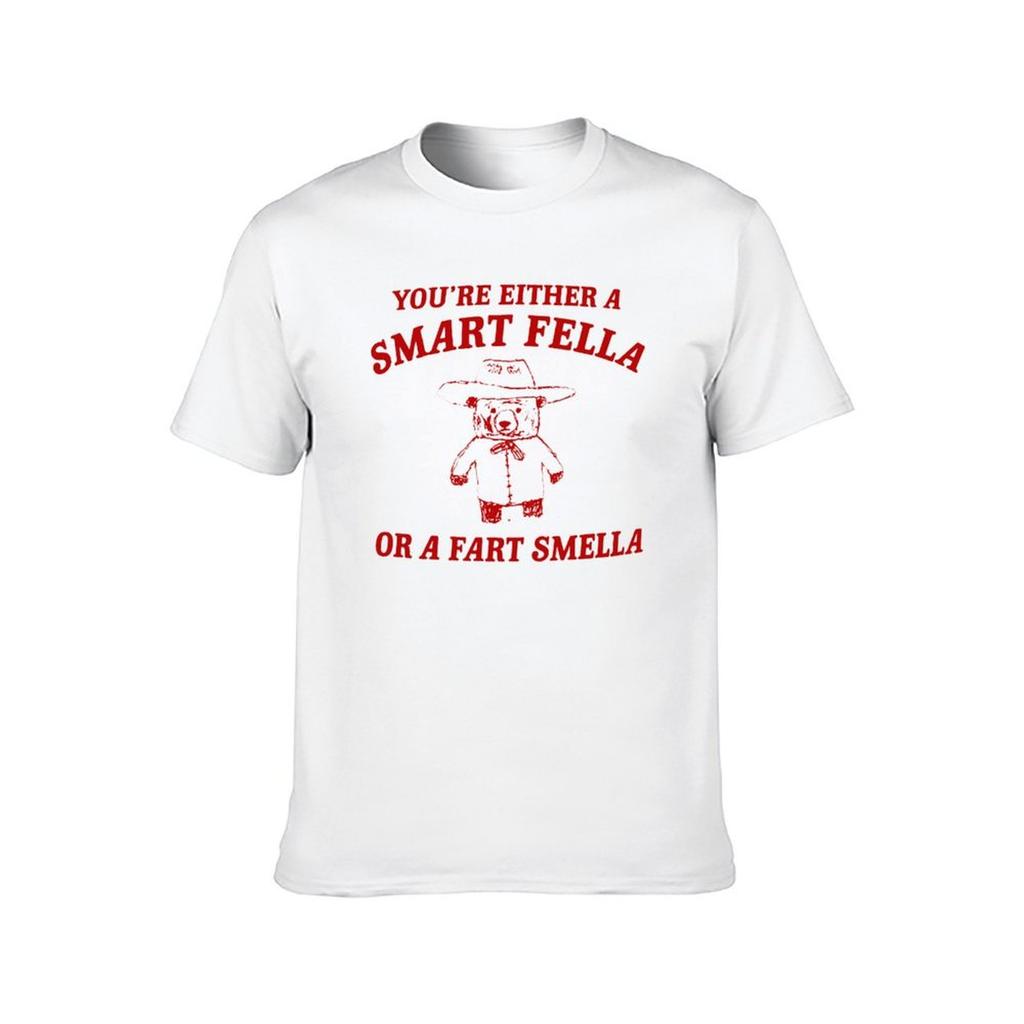 Are You A Smart Fella or Smart Smela TShirt Anime T Shirts Oversize Cotton T Shirts Man 100 TShirt