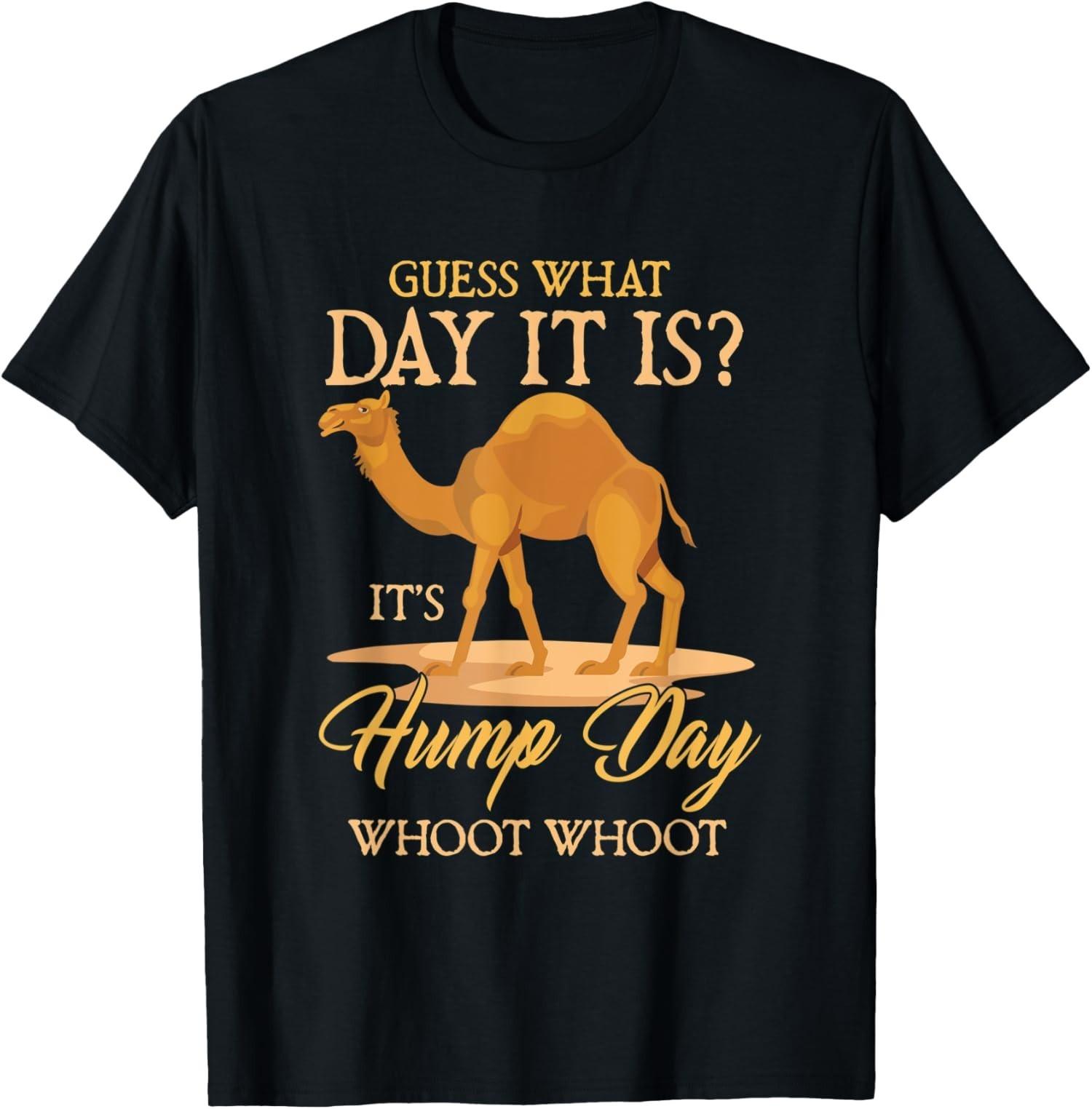 Hump Day Guess What Day It Is Camel Day Funny Unisex T-Shirt S