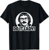 Funny Do It Lady Chit Humor T-Shirt Mens Womens Tees Top Unisex T-Shirt Mens Womens Tees Top