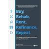 Buy Rehab Rent Refinance Repeat Paperback Z526 IND51