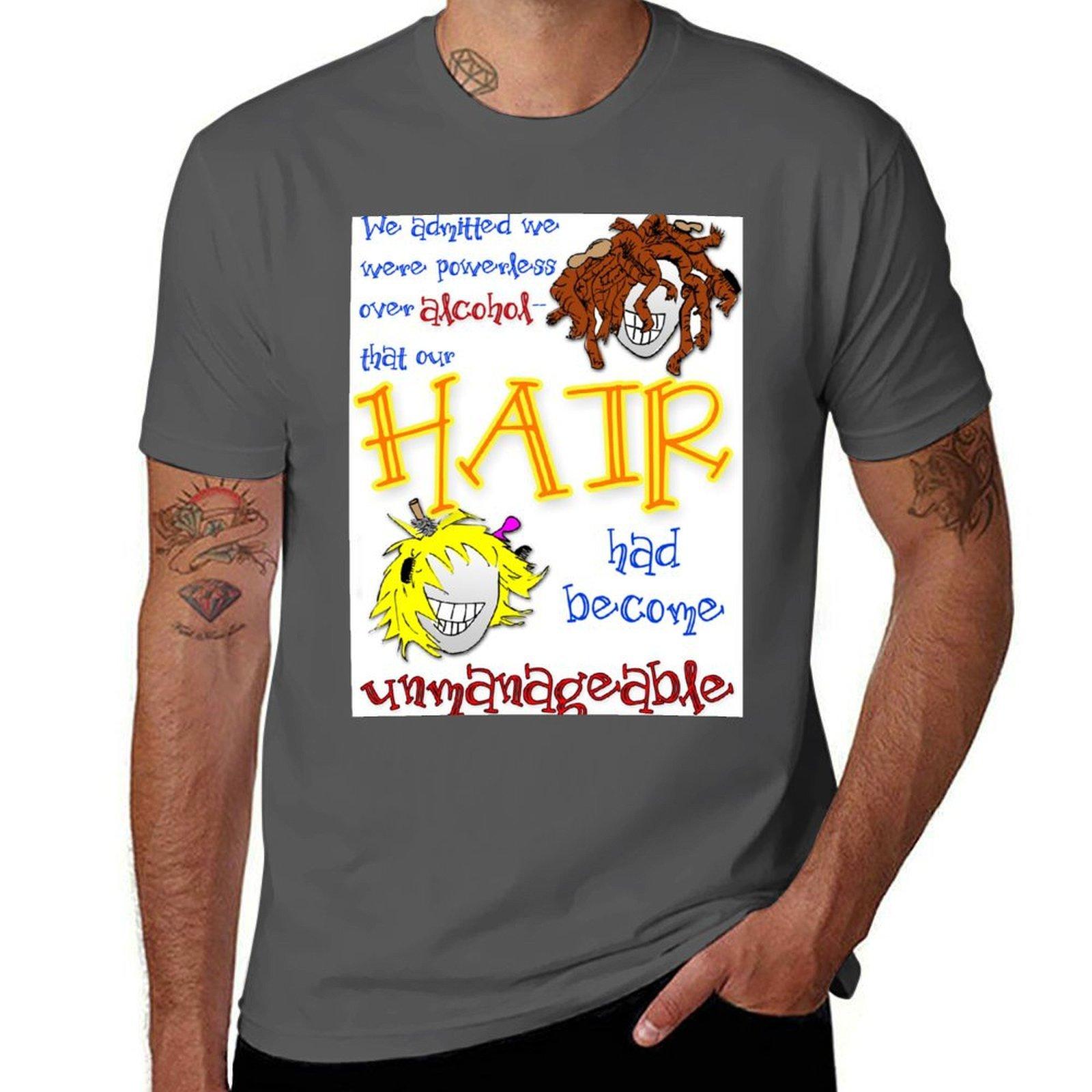 

Our Hair had Become Unmanageable T-Shirt graphic t shirts for man t shirts for man graphic tees T-Shirt 4XL