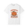 Emotionally Supportive Pumpkin Comfort Colors T-Shirt