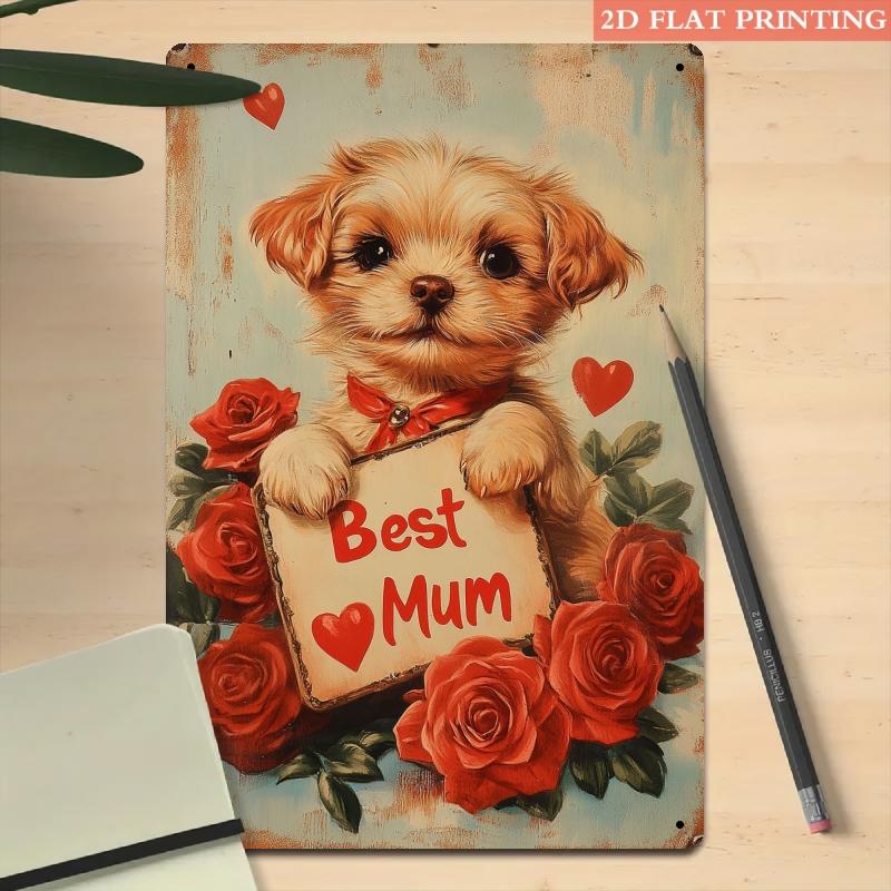 Vintage Style Iron Tin Sign Best Mum Puppy Art Rose Heart Decor Metal Plaque Home Wall Art Mothers Day Perfect Gift