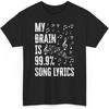 Mein Gehirn ist 99 Songtexte Lustig Sänger Musikliebhaber Singen Gesang Unisex Shirt Geschenk für Männer Frauen