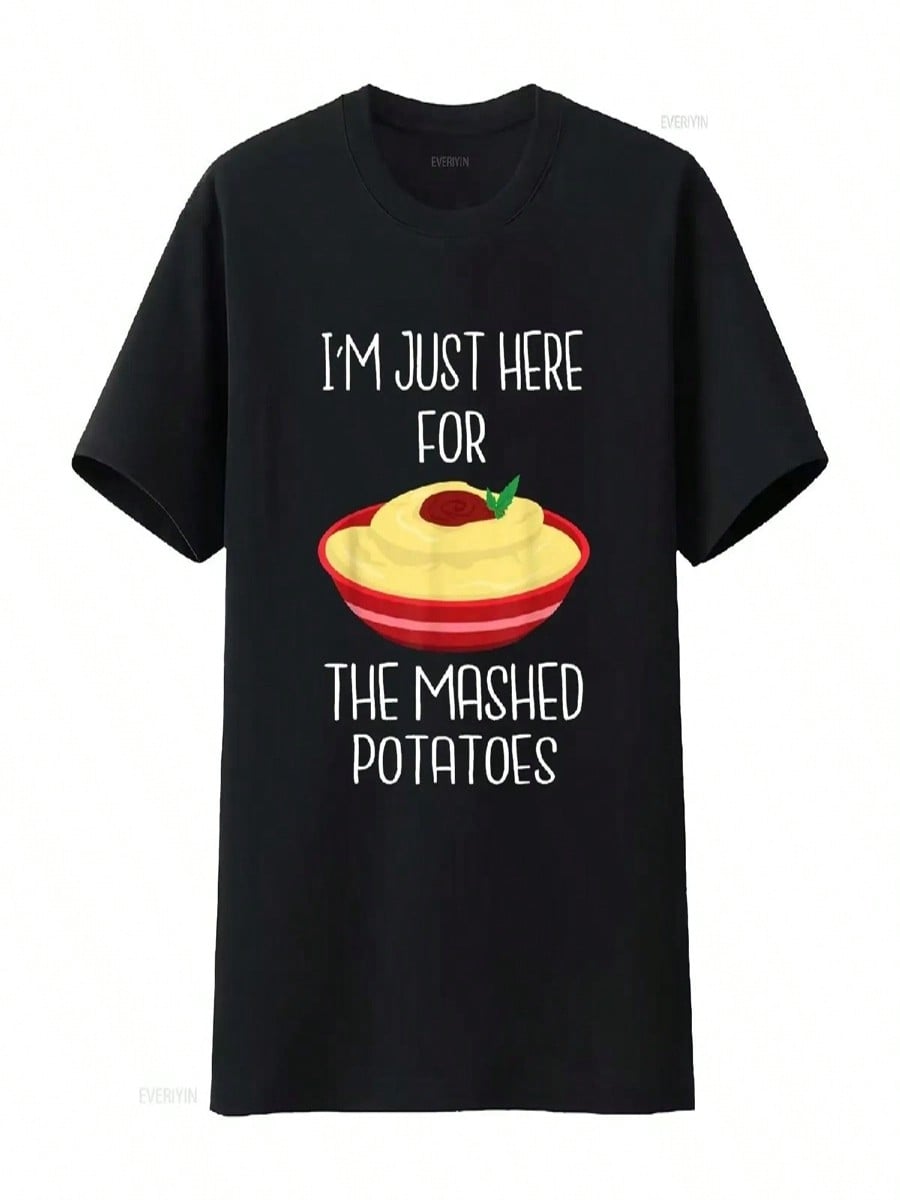 I M Just Here For The Mashed Potatoes T Shirt Thanksgiving Vintage Washed Stylish Fashion Versatile Soft Graphic Streetwear S разноцветный