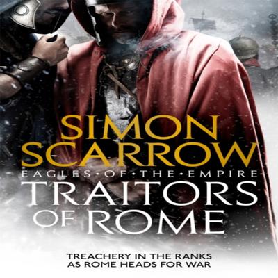 Traitors of Rome Eagles of the Empire 18 by Simon Scarrow Paperback Book 9781472258410