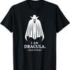 Ich bin Dracula - Bram Stoker Vampir Halloween Zitat T-Shirt