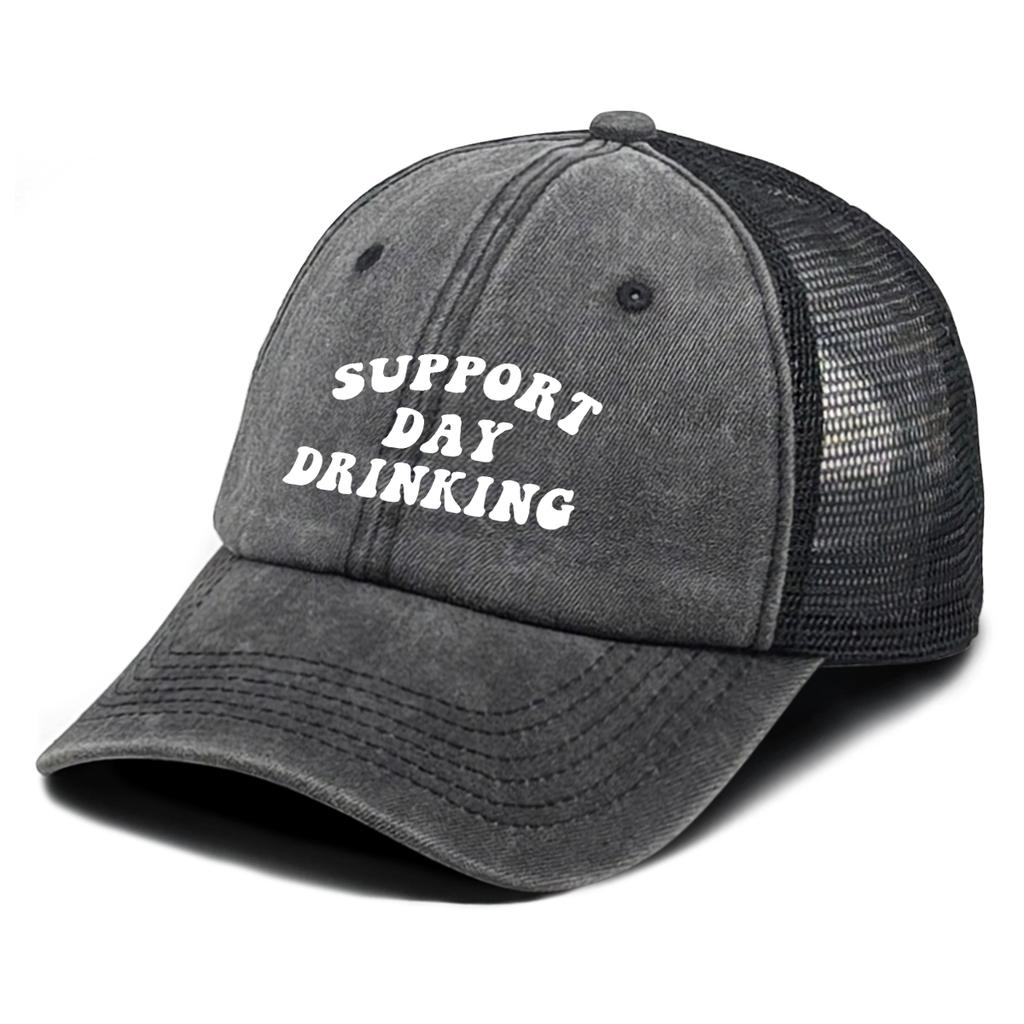 “Support Day Drinking” Print Mesh Cap Unisex Adjustable Trucker Hat Gorra Hombre Washed Retro Unisex Snapback Baseball Hat