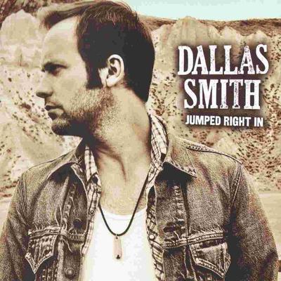 CD SMITH, DALLAS - Jumped Right In  2539603502 604 Records 2012 Canada Rock Used