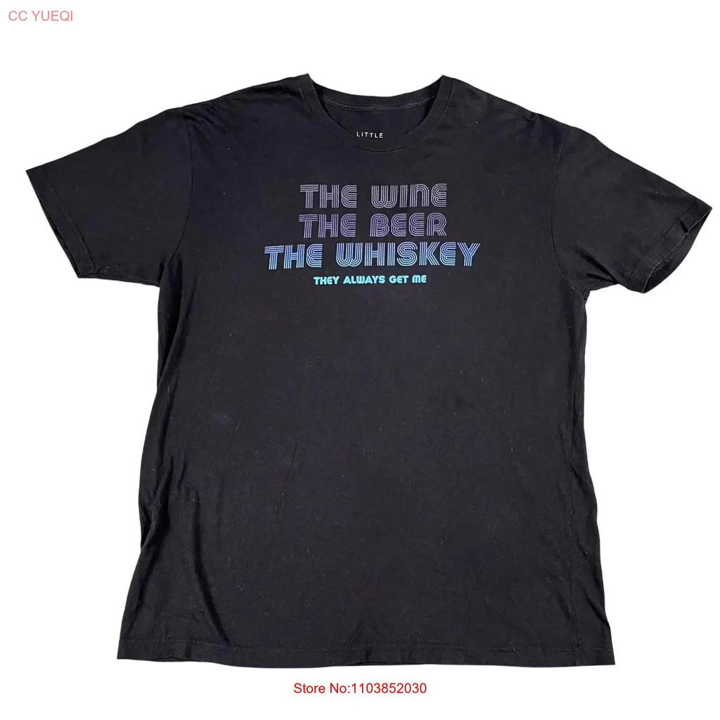 Little Big Town The Wine Beer Whiskey They Always Get Me T Shirt Sz Xl Vintage Streetwear Comfortable Unisex Stylish