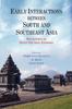 The Early Interactions Between South and Southeast Asia : Reflections On Cross-Cultural Exchange Book