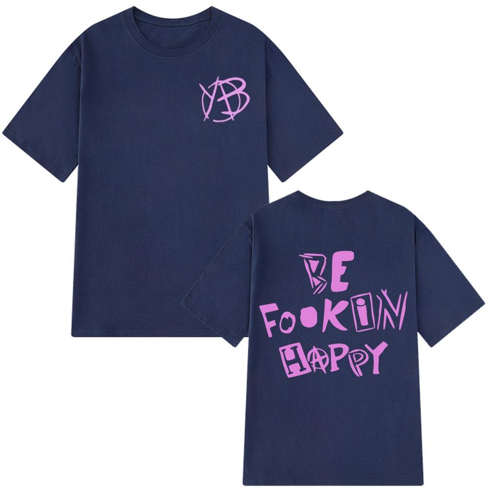 Rock Singer Yungblud Be Fookin Happy T Shirt Summer Casual 100_ Cotton T-shirts Men Women Hip Hop Fashion Tee Shirt Oversize