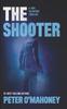 Kniha The Shooter : A Gripping Crime Mystery : 3