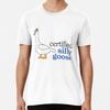Certified Silly Goose T-Shirt S-5XL Best T-Shirt