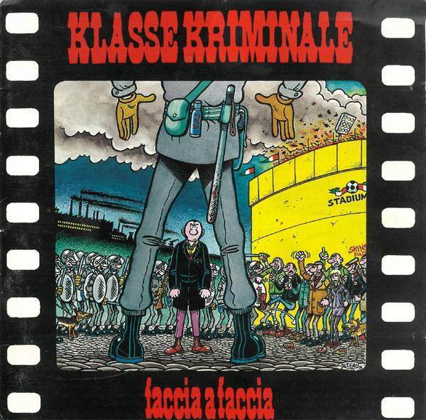

CD KLASSE KRIMINALE - Faccia A Faccia NADA010CD Division Nada 1991 France Rock Used
