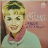 LP Record DEBBIE REYNOLDS  Am I That Easy To Forget DLP3295 Dot Records Canada Soundtracks  Musicals Used