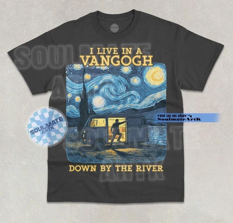 I Live In A VanGogh T- Shirt Down By The River Starry Night Van Life Unisex Shirt S