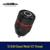 13mm All-Metal Drill Chuck 1/2" Thread for Bench and Impact Drills
