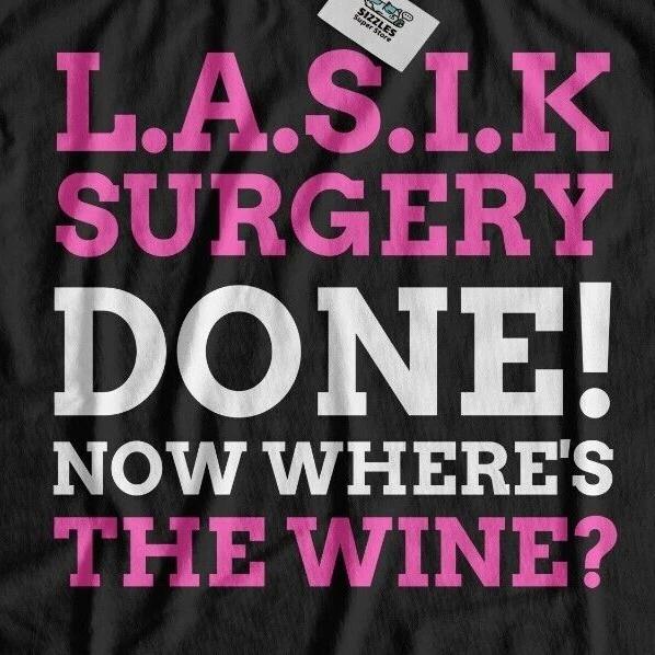 Unisex Funny LASIK T-Shirt Laser Eye Surgery Gifts Eyesight Correction Tee Eyes 2XL