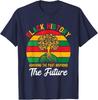 Black History Month Honoring Past Inspiring Future Unisex T-Shirt