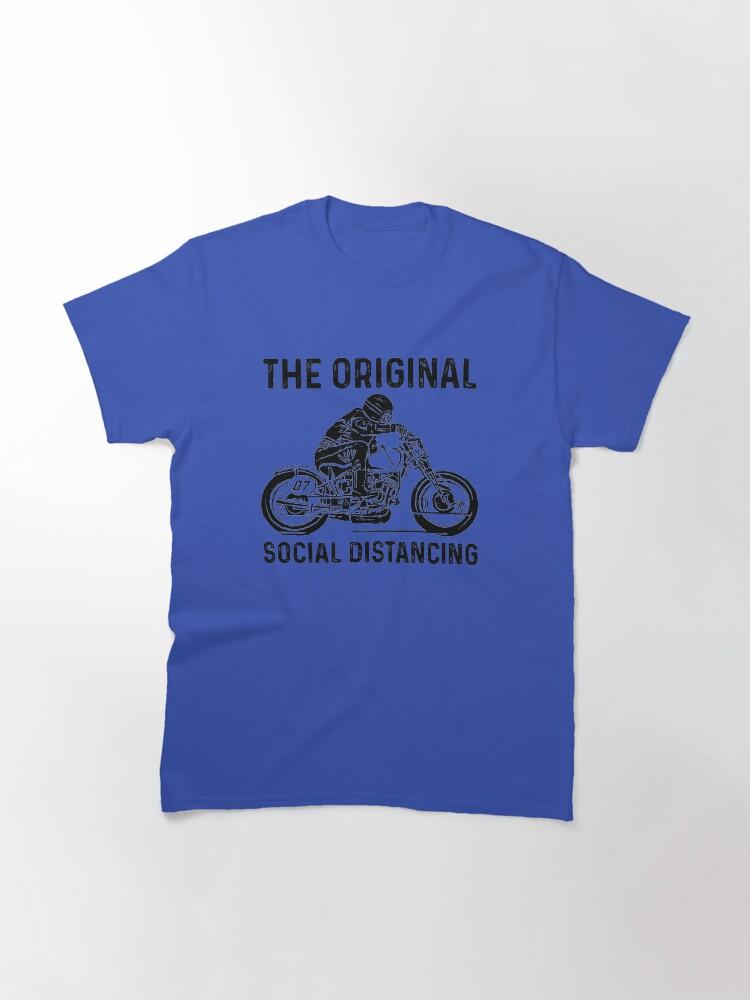 

Motorcycle The Original Social Distancing Funny Best Gift Ideas Motorcycle Lover Classic TShirt 2026 Summer Mens Tshirt M