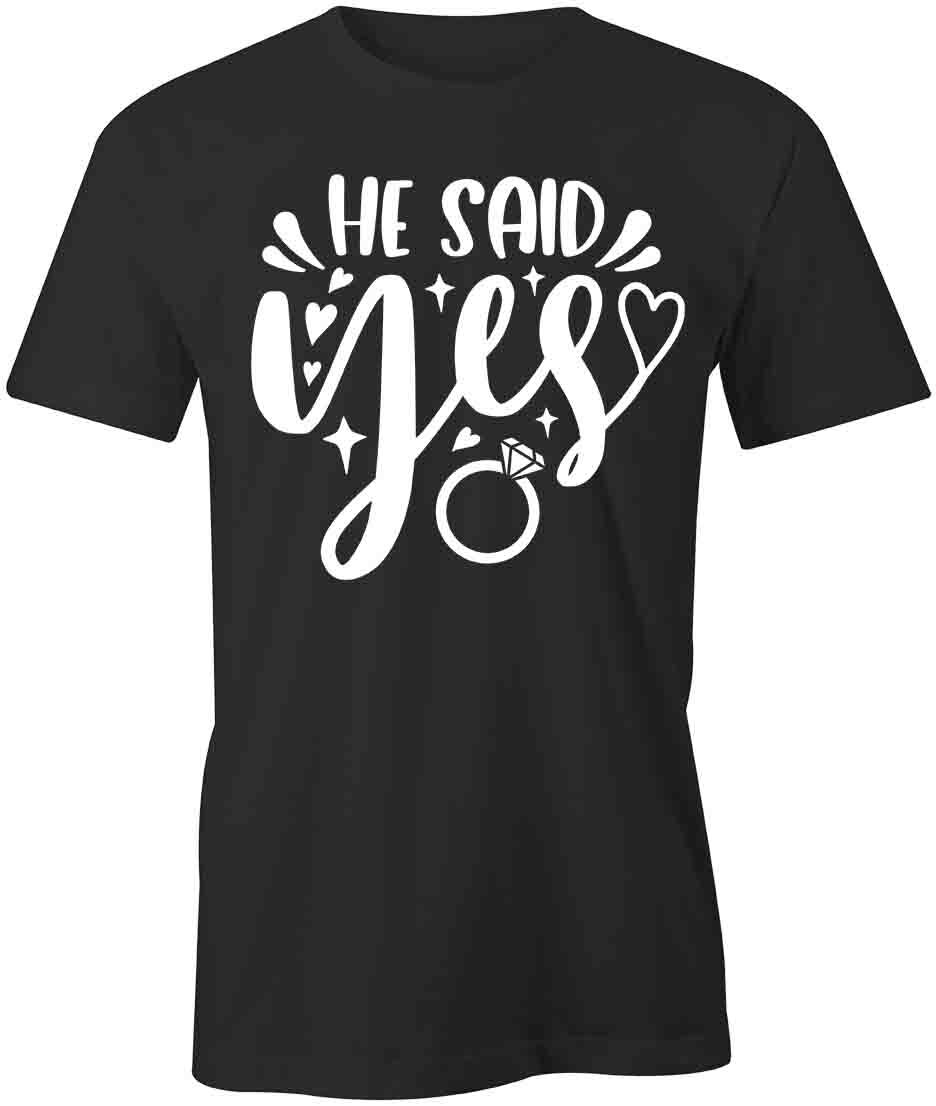 HE SAID YES TShirt Tee Short-Sleeved Cotton CLOTHING ENGAGEMENT S1BSA372 L