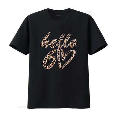 Hello 60 T Shirt Leopard 60th Birthday Baggy Boyfriend Baseball 3053 Vintage Washed Casual Designer Clothes Fashion Homme