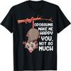 Opossums Make Me Happy You Not So Much Funny Opossum T-Shirt