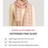 Style Pink Pattern Point Scarf – Affordable Luxury & Cozy Style