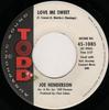 7inch Record JOE HENDERSON  Love Me Sweet  My Hands Are Tied 451085 1963 US SoulFunk Used