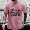 There Is Al Ways Time for Another Beer Graphic Men T Shirt Beer DAY Drinking Party Tops Plus Size Matching Streetwear Outfit