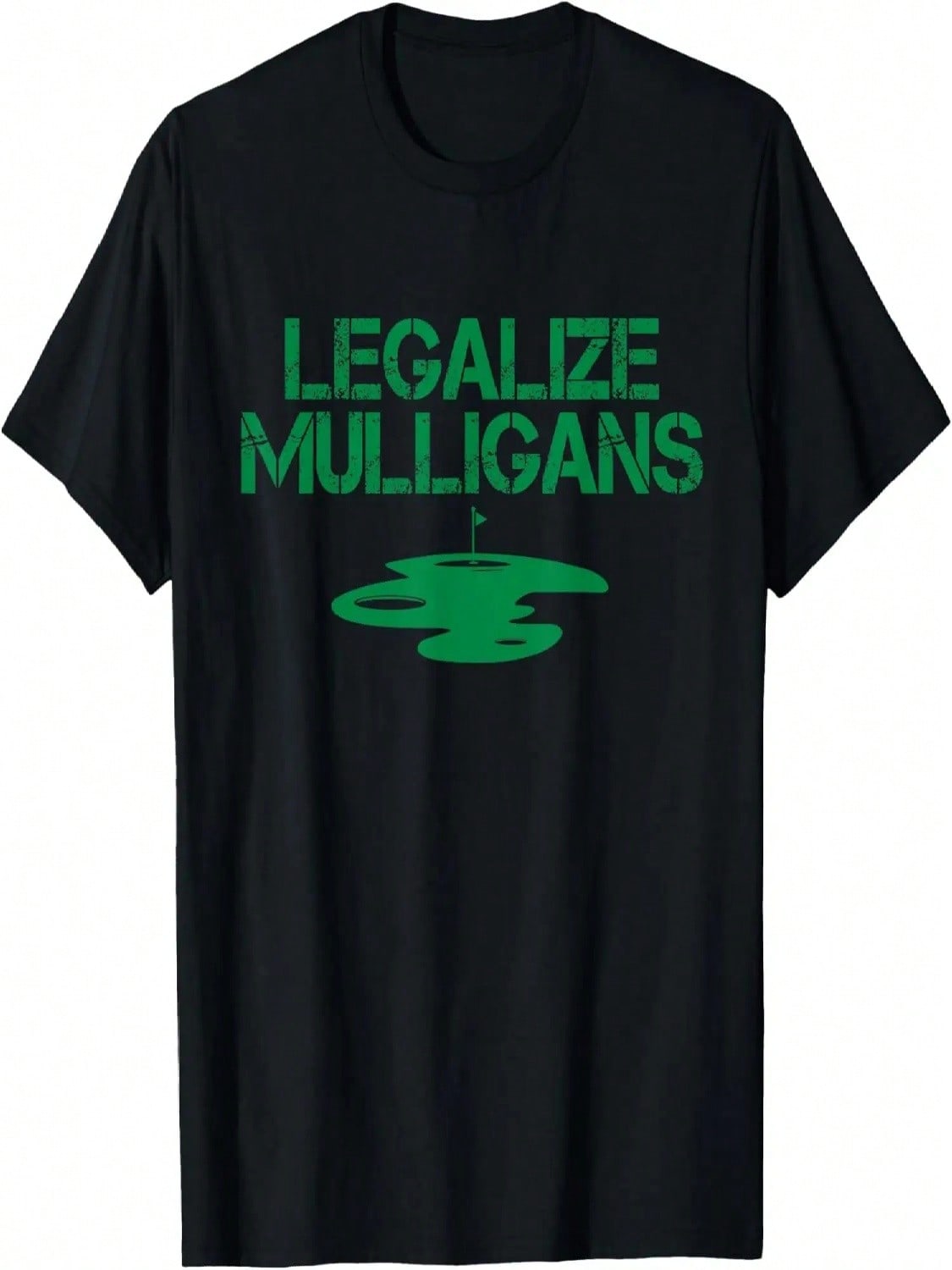 Legalize Mulligans Team Golfer Golfing Quote Saying Cool T-Shirt S разноцветный