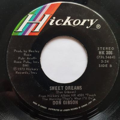 7inch Record DON GIBSON  Sweet Dreams HK306 Hickory Records 1973 Canada CountryFolk Used