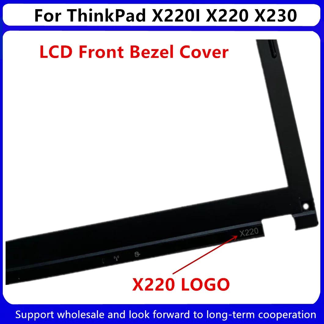 New For Kailxuling ThinkPad X220I X220 X230 X230I LCD Front Bezel Cover With LED Light Indicator Camera Plate 04W2186 04Y1854 X220 LOGO