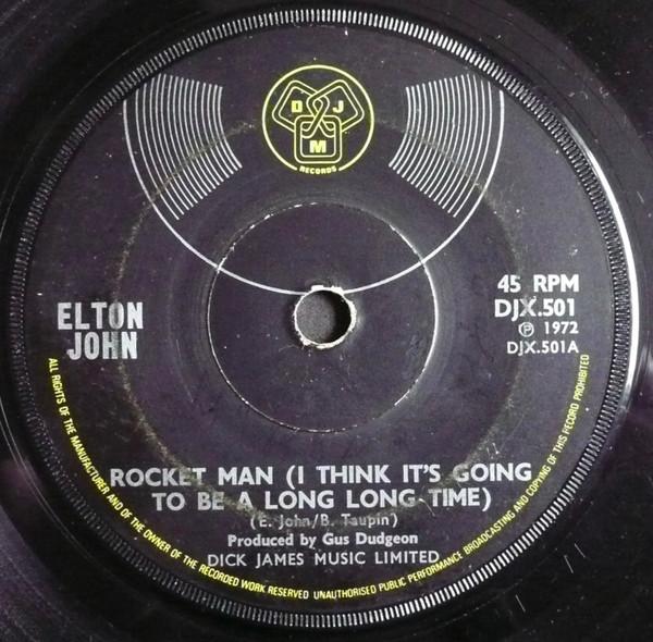 7inch Record ELTON JOHN - Rocket Man (I Think It's Going To B DJX501 DJM Records 1972 Ireland Rock Used