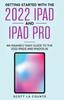 Kniha Getting Started with the 2022 iPad and iPad Pro : An Insanely Easy Guide To the 2022 iPad and iPadOS 16