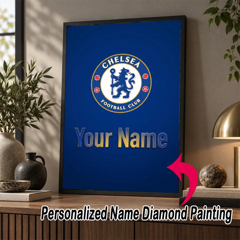 Custom Name Chelsea 5D Diamond Painting Personalized Full Drill Diamond Art Kit Gift