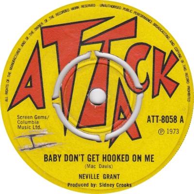 

7-дюймовая пластинка NEVILLE GRANT - Baby Don t Get Hooked On Me / Harry ATT8058 Attack 1973 UK Регги, Ска и Даб Б/У