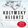 Kolymsky Heights by Lionel Davidson Paperback Book 9780571326112