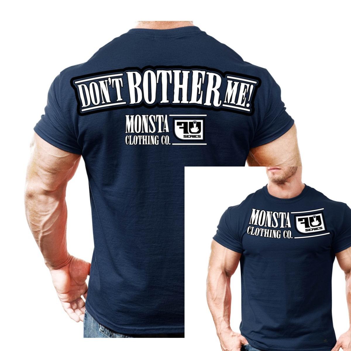 

Dont Bother Me Fitness Training Sports Trendy Casual TShirt Mens and Womens Luxury Brand Top S