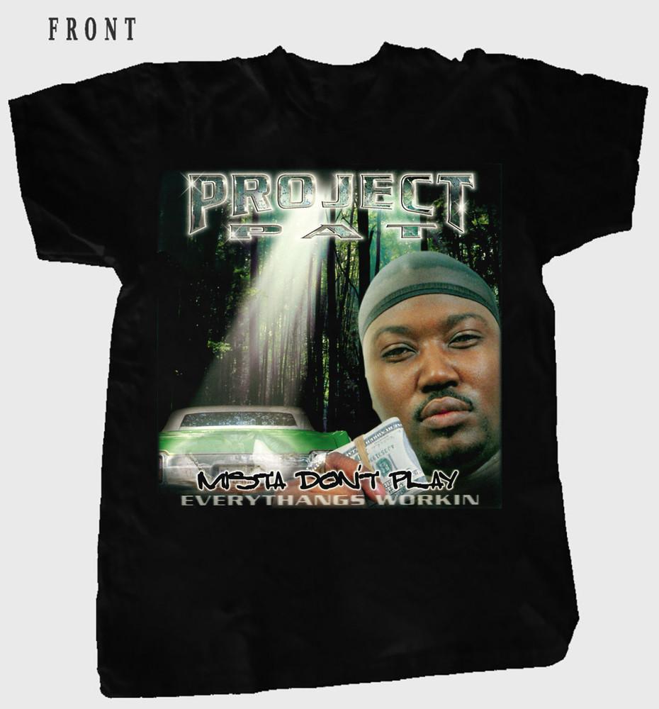 Project Mista Don#039;t Play Pat Three 6 Mafia Album S to 5XL Tshirt QT1528 Unisex T-Shirt XL