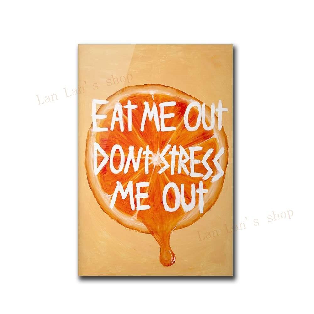 Забавные цитаты о фруктах, постер, своего рода голодный, съешь меня, бедный, ты сексуальный, цитаты, холст, картины и принты для гостиной, домашний декор 40x60cm No Framed