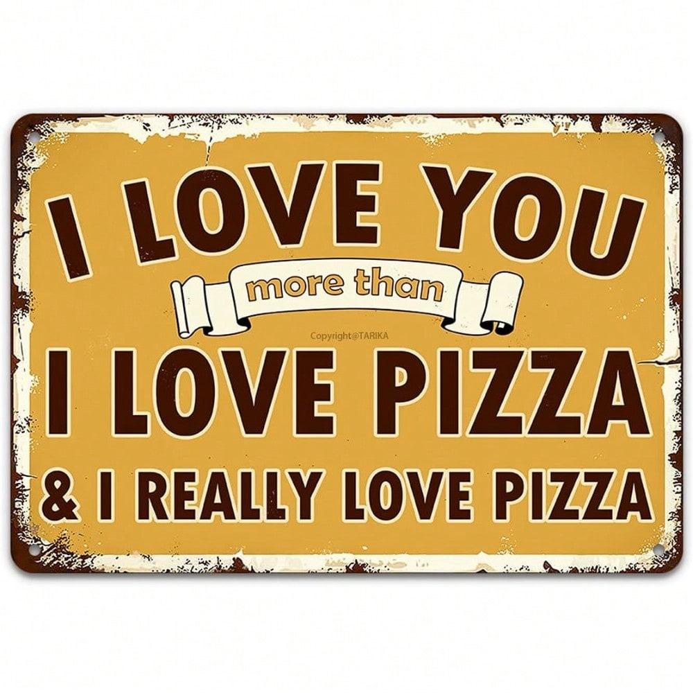 

Vankyos Pizza Tin Sign Funny Love Quotes 8x12 Inch Retro Metal Wall Art Kitchen Bar Cafe Decor різнокольоровий