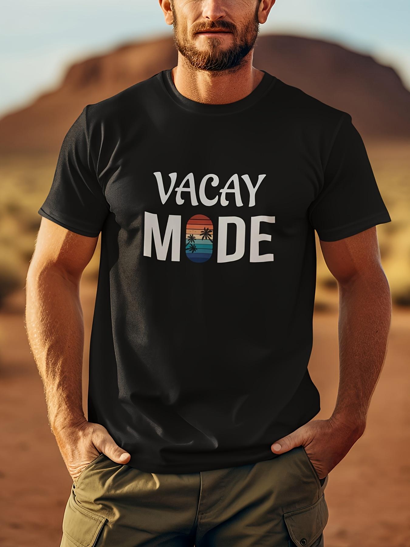Vacay Mode  Graphic T-shirt - Breathable Cotton XXL