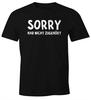 Men's T-Shirt Fun Shirt Saying Shirt Sorry I Didn't Listen Moonworks ®